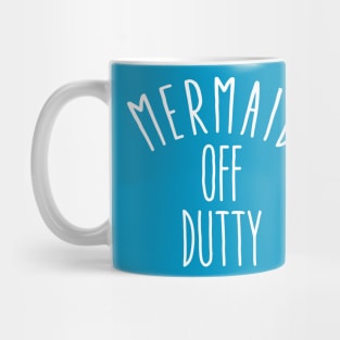 Mermaid of Dutty Mug